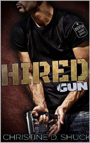 [Benton Security Services 01] • Hired Gun (Benton Security Services Book 1)